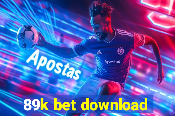 89k bet download